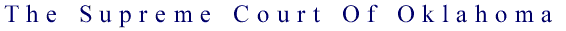 The Supreme Court of Oklahoma
